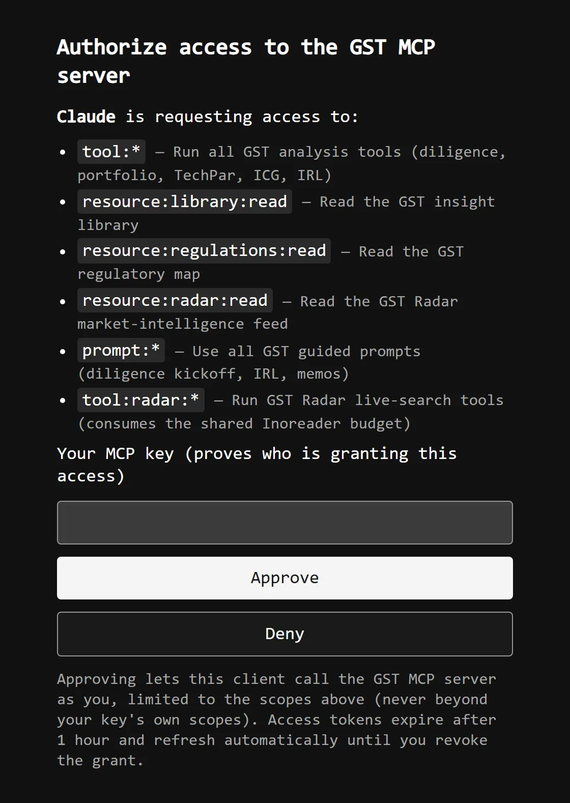 The GST consent page: a heading reading Authorize access to the GST MCP server, a list of the six scopes Claude is requesting with a one-line description of each, one password field labelled Your MCP key, and Approve and Deny buttons